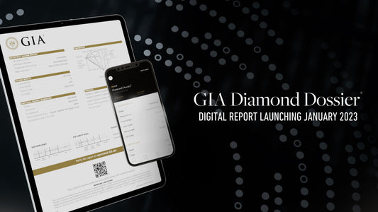 GIA RA MẮT CHỨNG NHẬN SỐ GIA DIAMOND DOSSIER TỪ NĂM 2023