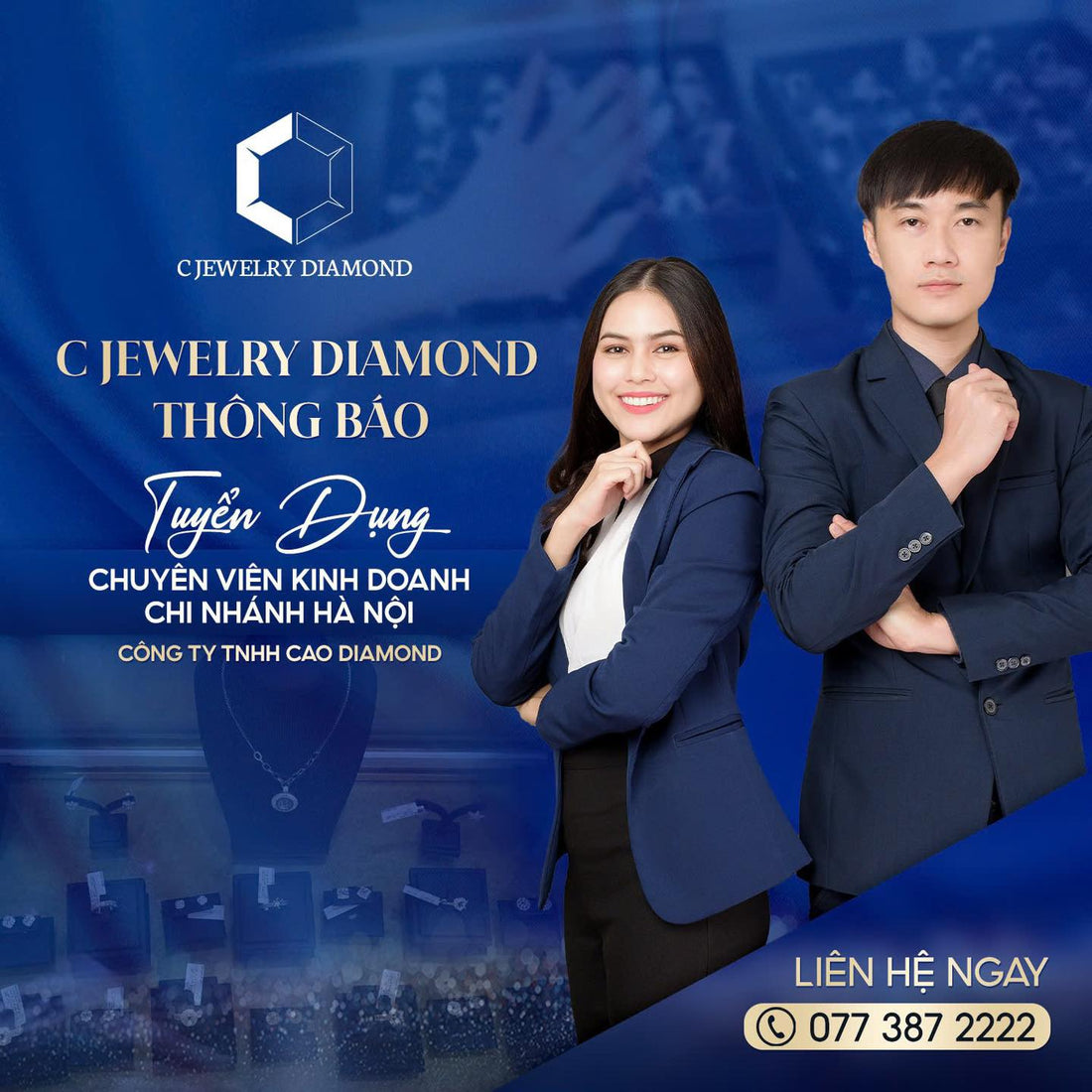 C JEWELRY DIAMOND THÔNG BÁO TUYỂN DỤNG CHUYÊN VIÊN KINH DOANH CHI NHÁNH HÀ NỘI